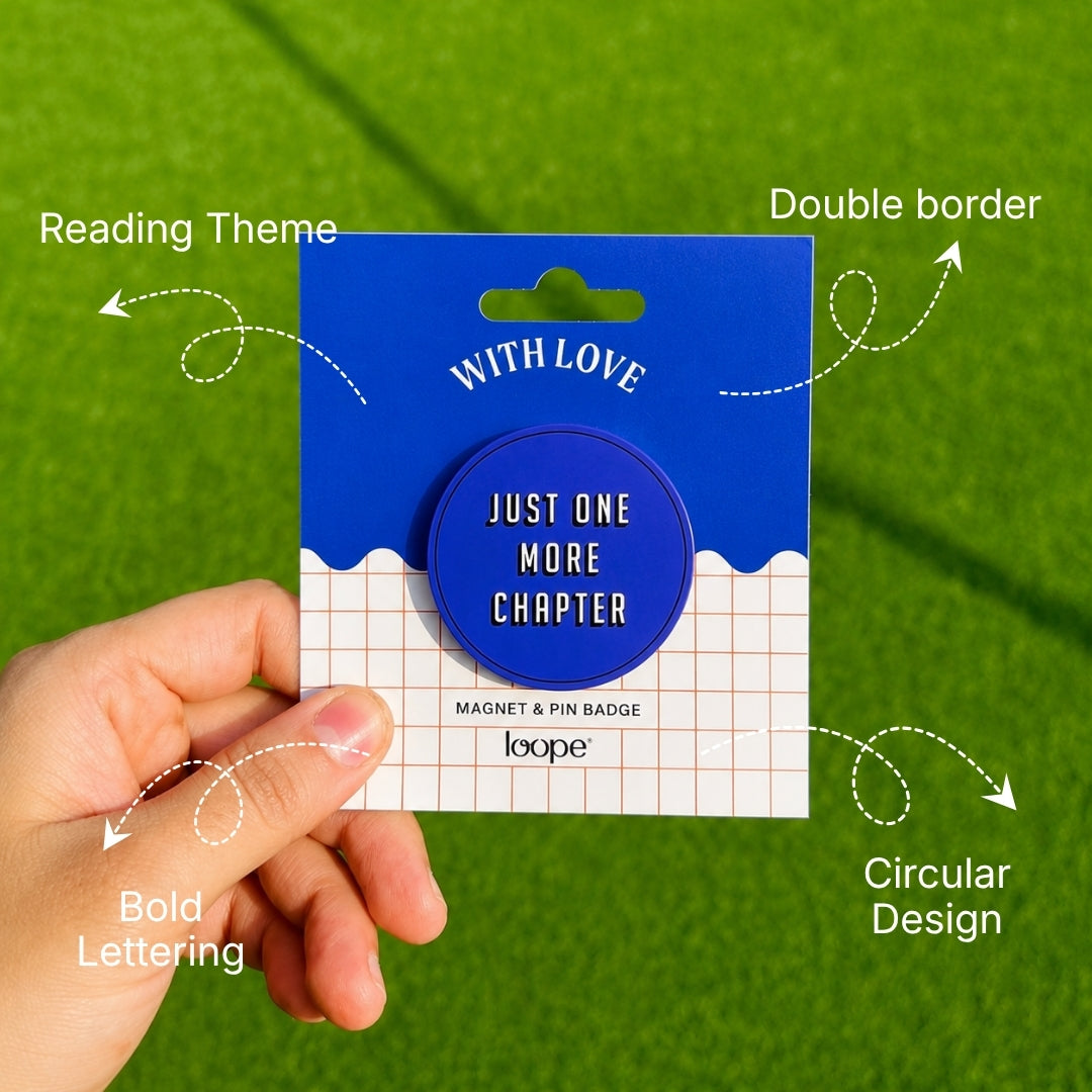 Loope Just One More Chapter Badge | Loope | GI0012188