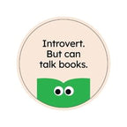 Loope Introvert But Can Talk Books Badge