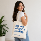 Loope Ask Me What I'm Reading  Tote Bag