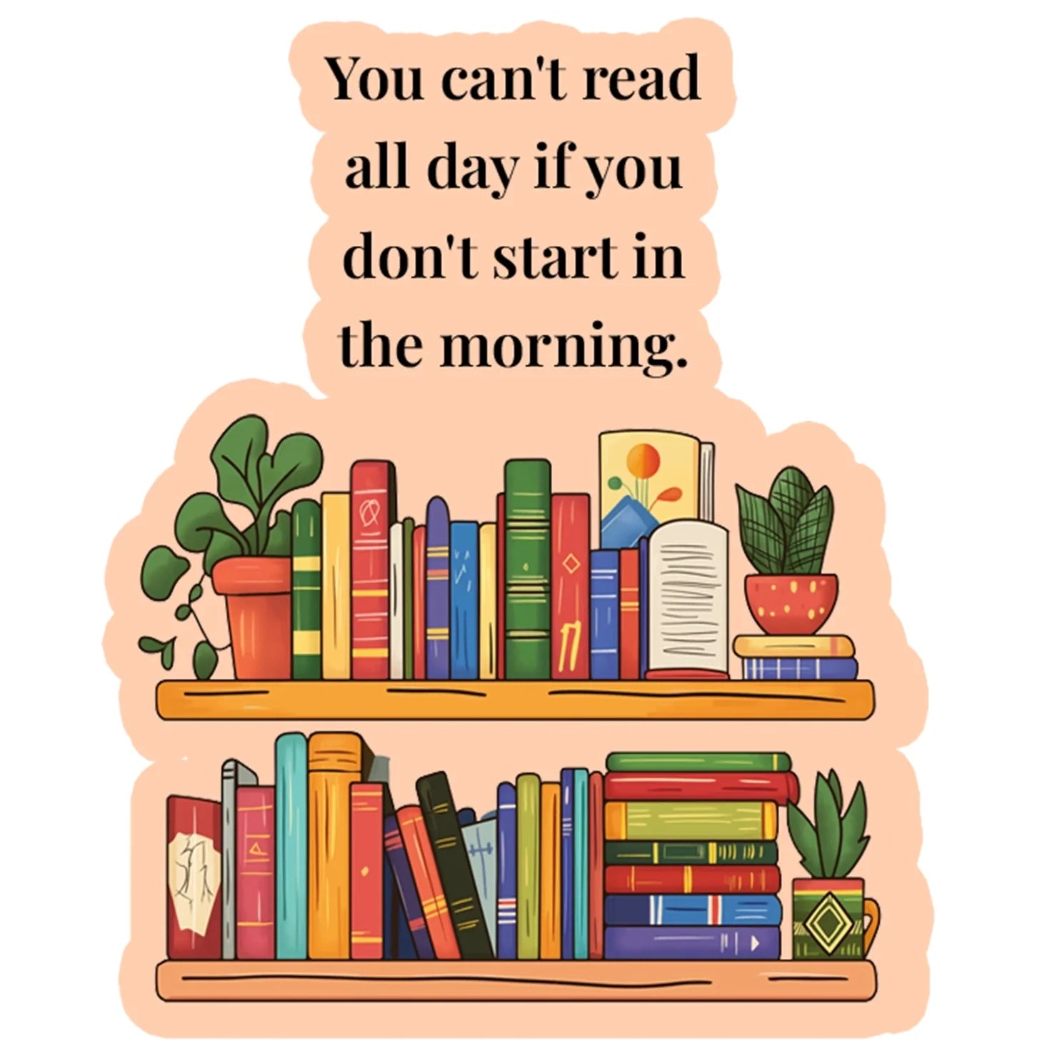Loope You Can't read all day if you don't start in the morning Bookmark | Loope | ST0069804